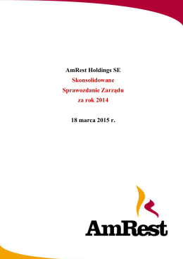 Skonsolidowane Sprawozdanie Zarzadu AmRest za rok 2014