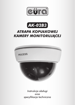 Instrukcja EURA AK-02B3 Atrapa kamery dozoru