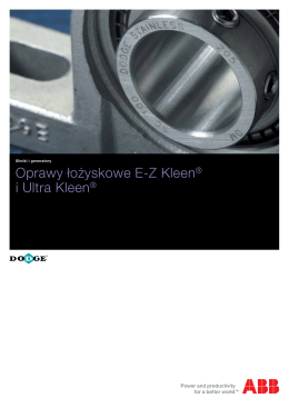 Oprawy łożyskowe E-Z Kleen® i Ultra Kleen®