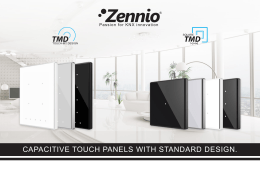 CAPACITIVE TOUCH PANELS WITH STANDARD DESIGN.