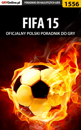FIFA 15 - oficjalny polski poradnik do gry