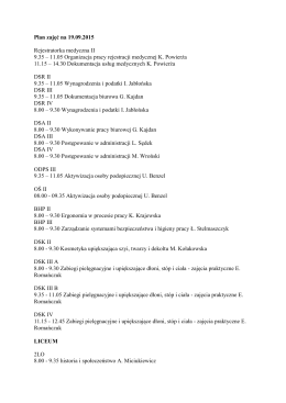 Plan zajęć na 19.09.2015 Rejestratorka medyczna II 9.35 – 11.05
