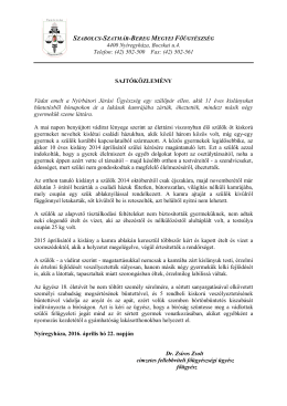 A Szabolcs-Szatmár-Bereg Megyei Főügyészség sajtóközleménye
