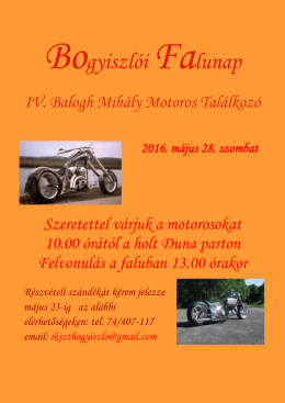 Bogyiszlói Falunap - IV. Balogh Mihály Motoros Találkozó