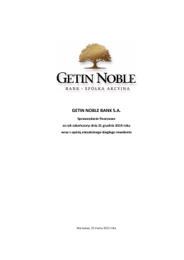 Sprawozdanie finansowe Getin Noble Bank S.A. za 2014 r.