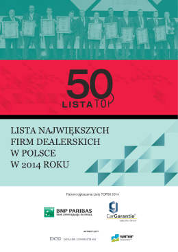LISTA NAJWIĘKSZYCH FIRM DEALERSKICH W POLSCE W 2014 ROKU