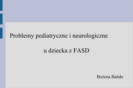 Problemy pediatryczne i neurologiczne u dziecka z FASD