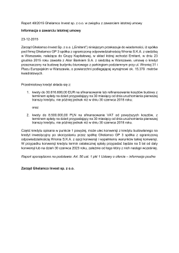 Raport 48/2015 Ghelamco Invest sp. z o.o. w związku z zawarciem