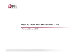 Raport PIU – Polski Rynek Bancassurance II Q 2015