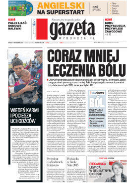 2. Gazeta Wyborcza, z dnia 09 września 2015r.
