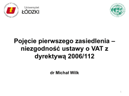 Wilk M Pierwsze zasiedlenie a dyrektywa VAT 09 11 2015