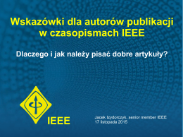 Wskazówki dla autorów publikacji w czasopismach IEEE IEEE