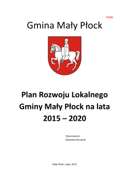 Projekt Planu Rozwoju Lokalnego Gminy Mały Płock