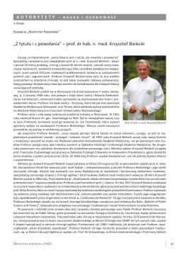 „Z tytułu i z powołania” – prof. dr hab. n. med. Krzysztof Bielecki