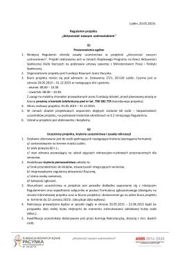 Lublin, 20.05.2015r. Regulamin projektu §1 Postanowienia ogólne 1