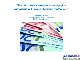 "Plan Junckera szansą na inwestycyjne ożywienie w Europie