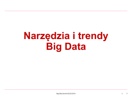 Nowości i trendy w rozwoju narzędzi Big Data