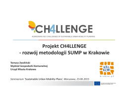 Projekt CH4LLENGE - rozwój metodologii SUMP w Krakowie