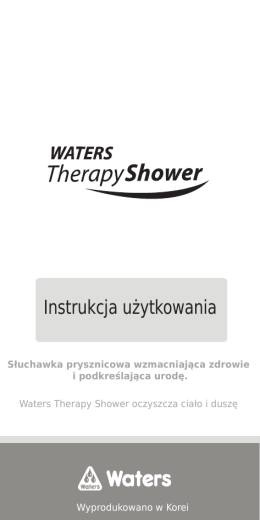 Pobierz instrukcję obsługi WATERS Therapy Shower