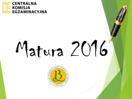 Prezentacja - Matura 2016