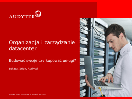Organizacja i zarządzanie data center - Łukasz