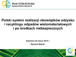 Ryszard Wójcik, Polski System Recyklingu Organizacja Odzysku