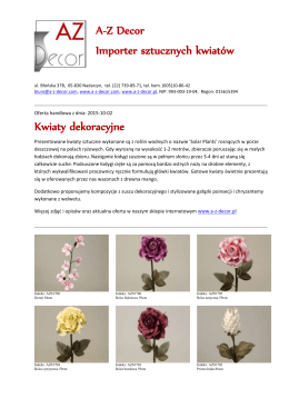 Kwiaty dekoracyjne A-Z Decor Importer sztucznych kwiatów