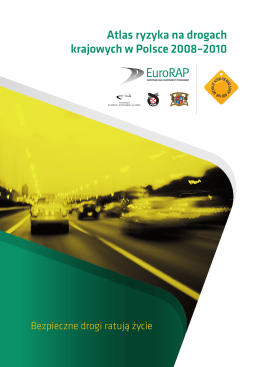 Atlas ryzyka na drogach krajowych w Polsce 2008–2010