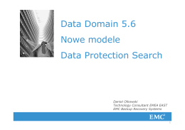 Data Domain 5.6 Nowe modele Data Protection Search