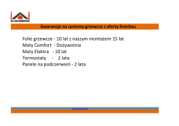 Folie grzewcze - 10 lat z naszym montażem 15 lat Maty