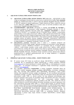 Regulamin ogólny AQUAPASS TATRALANDIA SEZON WIOSNA 2015
