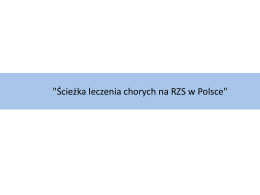 "Ścieżka leczenia chorych na RZS w Polsce"