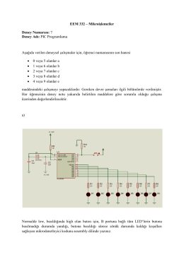 EEM 332 – Mikroişlemciler Deney Numarası: 7 Deney Adı: PIC