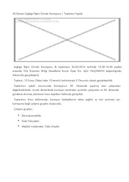 40.Dönem Sağlığa İlişkin Ürünler Komisyonu I. Toplantısı Yapıldı