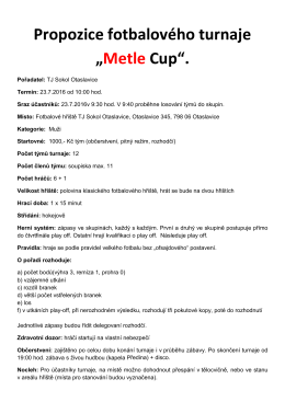 Propozice fotbalového turnaje „Metle Cup“.