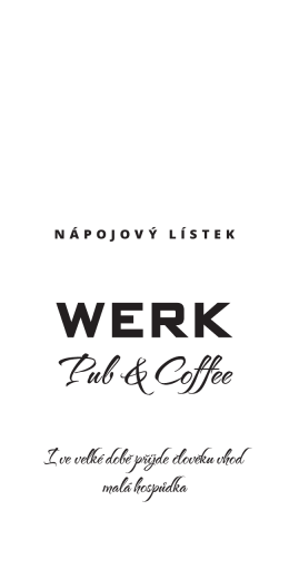 Nápojový lístek - WERK pub & coffee