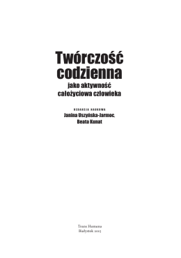 Twórczość codzienna jako aktywność całożyciowa człowieka