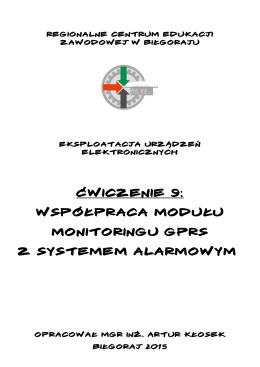 Współpraca modułu monitoringu GPRS z systemem alarmowym.