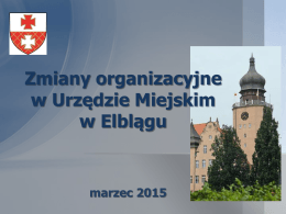 Zmiany organizacyjne w Urzędzie Miejskim w Elblągu