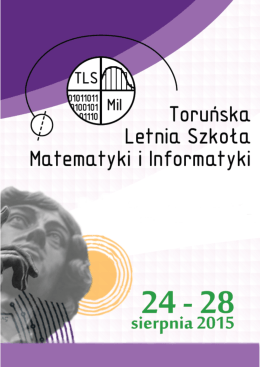 Tytuły i streszczenia wykładów - Toruńska Letnia Szkoła Matematyki