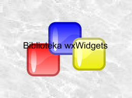 Wykład 4: wxWidgets