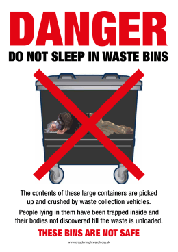 DO NOT SLEEP IN WASTE BINS