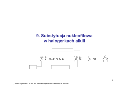 9. Substytucja nukleofilowa w halogenkach alkili