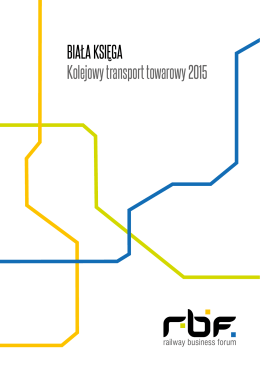 BIAŁA KSIĘGA Kolejowy transport towarowy 2015