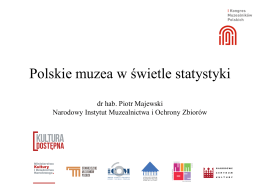 Polskie muzea w świetle statystyki