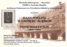 Otwarcie wystawy: 24.06.2015 r., godz. 17.00 Ratusz w Lwówek
