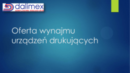 Oferta wynajmu urządzeń drukujących