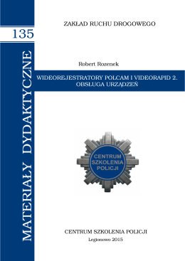 Wideorejestratory PolCam i Videorapid 2. Obsługa urządzeń
