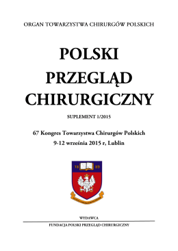 Streszczenia 67 Kongres TChP - Towarzystwo Chirurgów Polskich