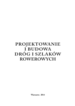 PROJEKTOWANIE I BUDOWA DRÓG I SZLAKÓW ROWEROWYCH